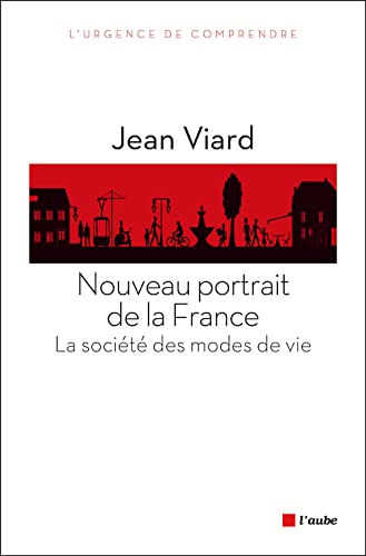 Imagen de archivo de Nouveau portrait de la France : La soci t des modes de vie Viard, Jean a la venta por LIVREAUTRESORSAS