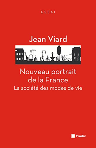 Beispielbild fr Nouveau portrait de la France : La socit des modes de vie zum Verkauf von Ammareal
