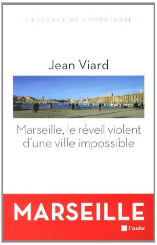 9782815909211: Marseille, le rveil violent d'une ville impossible