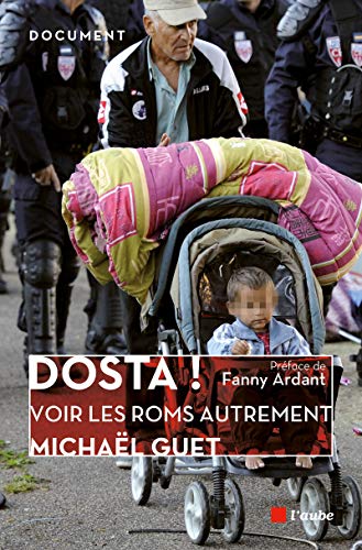 Imagen de archivo de Dosta ! Voir les Roms autrement a la venta por Ammareal