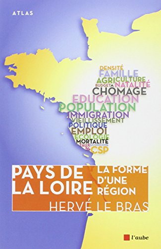 Imagen de archivo de Pays de la Loire - La forme d'une rgion a la venta por medimops