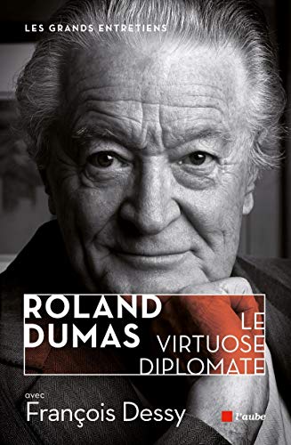 9782815910620: Roland Dumas, le virtuose diplomate