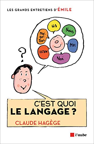 Stock image for C'est quoi le langage ? for sale by Ammareal