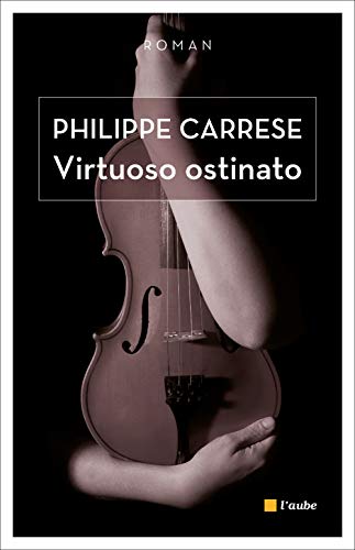 Imagen de archivo de Virtuoso ostinato : Le virtuose obstin a la venta por Ammareal