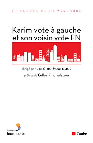 Beispielbild fr Karim vote  gauche et son voisin vote FN zum Verkauf von Ammareal