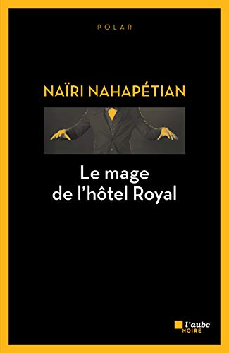 Imagen de archivo de Le Mage De L'htel Royal a la venta por RECYCLIVRE