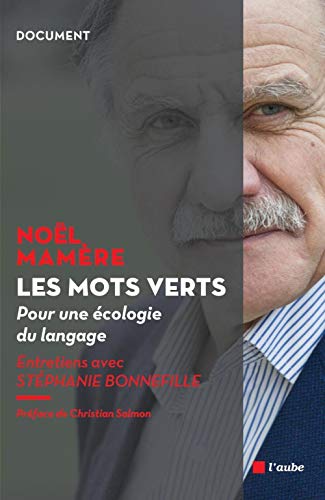 Beispielbild fr Les mots verts - Pour une cologie du langage zum Verkauf von Ammareal