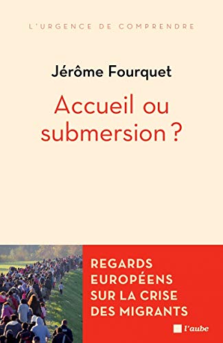 9782815920254: Accueil ou submersion ?: Regards europens sur la crise des migrants