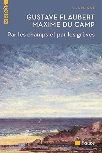 9782815925921: PAR LES CHAMPS ET PAR LES GREVES: Voyage en Bretagne