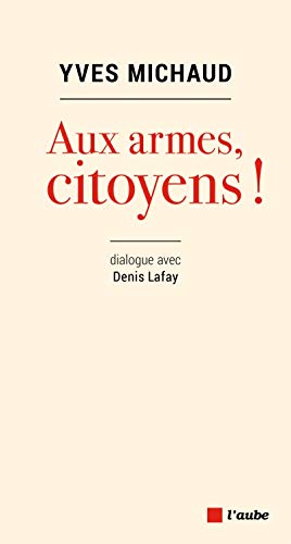 Beispielbild fr Aux armes, citoyens ! zum Verkauf von medimops