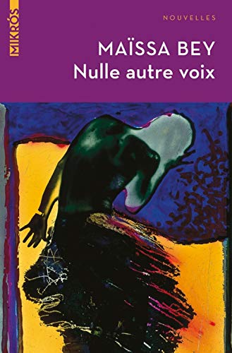 Stock image for Nulle autre voix [Paperback] Bey, Ma ssa for sale by LIVREAUTRESORSAS