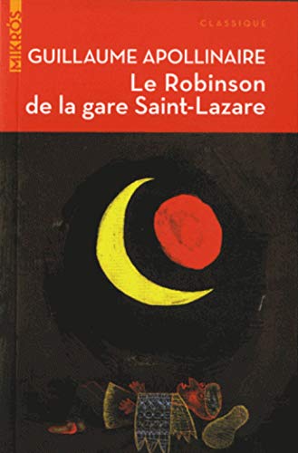 9782815930406: Le Robinson de la Gare Saint-Lazare: Contes et articles