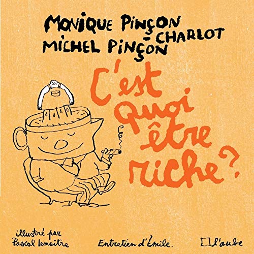 Beispielbild fr C'est quoi tre riche ? zum Verkauf von medimops
