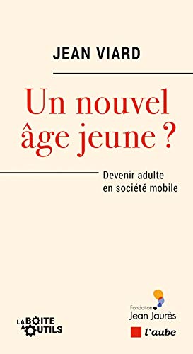 Beispielbild fr Un Nouvel ge Jeune ? : Devenir Adulte En Socit Mobile zum Verkauf von RECYCLIVRE