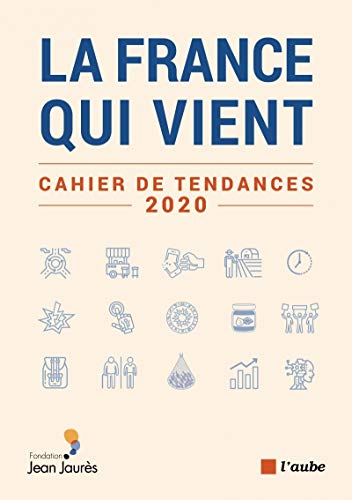 Stock image for La France de 2020 : 27 tendances du monde qui vient for sale by medimops