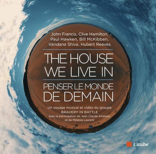 Stock image for The House We Live In : penser le monde de demain (1DVD + 1 CD audio) for sale by Ammareal