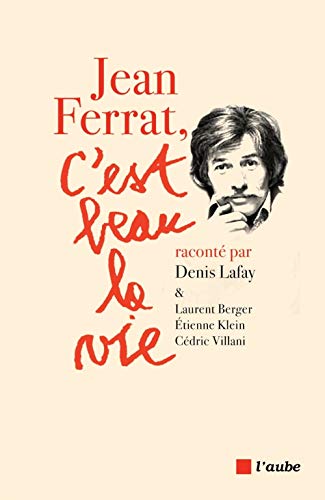 Beispielbild fr Jean Ferrat, c'est beau la vie zum Verkauf von medimops