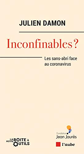 Stock image for Inconfinables ? : Les sans-abri face au coronavirus for sale by Librairie Th  la page