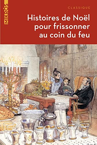 Beispielbild fr Histoires De Nol Pour Frissonner Au Coin Du Feu zum Verkauf von RECYCLIVRE