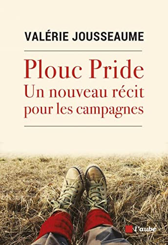 Beispielbild fr Plouc pride - un nouveau rcit pour les campagnes zum Verkauf von LiLi - La Libert des Livres