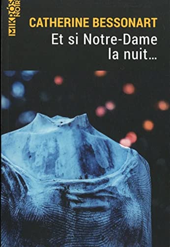 Beispielbild fr Et si Notre-Dame la nuit. zum Verkauf von Ammareal