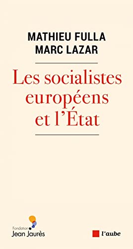 Beispielbild fr Les socialistes europens et l?tat zum Verkauf von Gallix