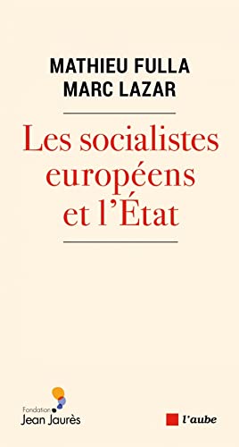 Stock image for les socialistes europens et l'Etat for sale by Chapitre.com : livres et presse ancienne