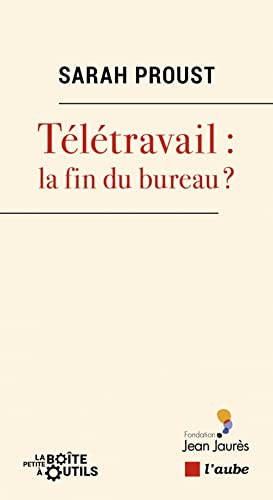 Beispielbild fr Tltravail : la fin du bureau ? zum Verkauf von medimops