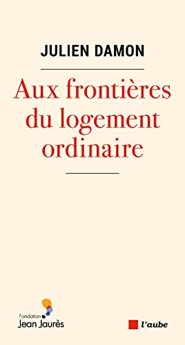 Beispielbild fr Aux frontires du logement ordinaire zum Verkauf von Ammareal