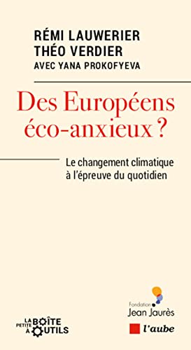 Stock image for Des Europens co-anxieux ? : Le Changement Climatique  L'preuve Du Quotidien for sale by RECYCLIVRE