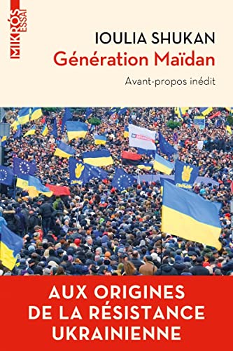 Beispielbild fr Gnration Madan - Aux origines de la rsistance ukraini: Aux origines de la rsistance ukrainienne zum Verkauf von medimops