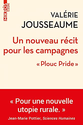 Beispielbild fr Un nouveau rcit pour les campagnes - "Plouc Pride" zum Verkauf von Gallix