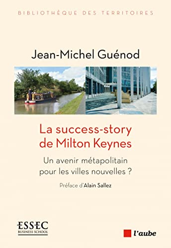 Beispielbild fr La success-story de Milton Keynes zum Verkauf von Ammareal