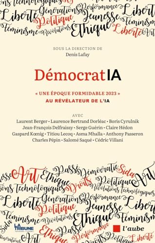 Imagen de archivo de DemocratIA - "Une poque formidable" Au rvlateur de l'IA a la venta por Gallix