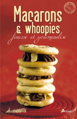 Stock image for Macarons et whoopies : Finesse et gourmandise for sale by Librairie Th  la page