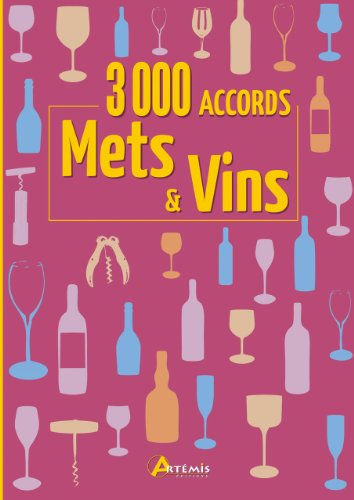 Stock image for 3000 accords mets et vins for sale by Ammareal