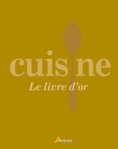 9782816004984: Le livre d'or de la cuisine