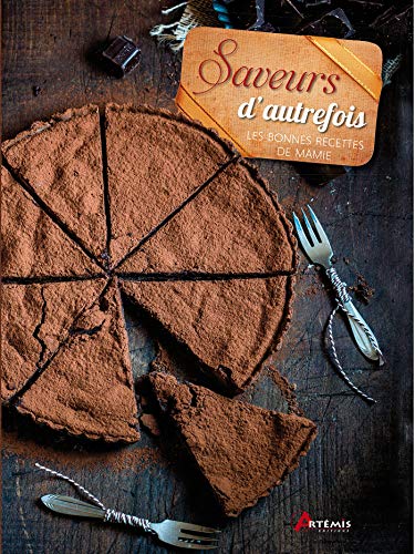 9782816006544: Saveurs d Autrefois, les Bonnes Recettes de Mamie