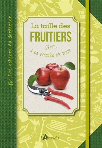Stock image for LA TAILLE DES FRUITIERS for sale by Ammareal