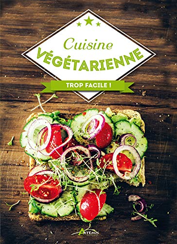 9782816008883: Cuisine vgtarienne: Trop facile !