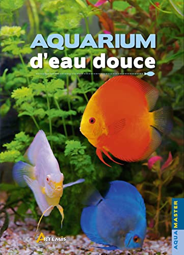 9782816016550: Aquarium d'eau douce - Nouvelle Edition