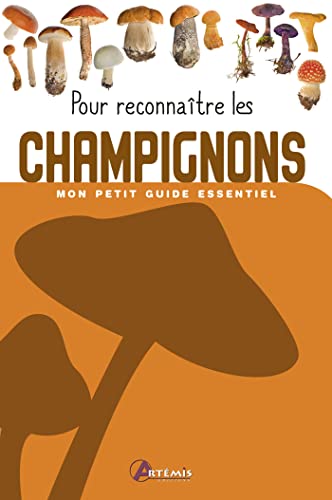 Beispielbild fr mon petit guide essentiel : pour reconnatre les champignons zum Verkauf von Chapitre.com : livres et presse ancienne
