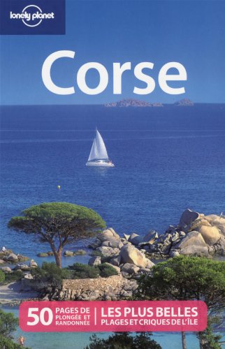 Corse 7ed (9782816102482) by Jean-Bernard Carillet Olivier Cirendini Claude Albert