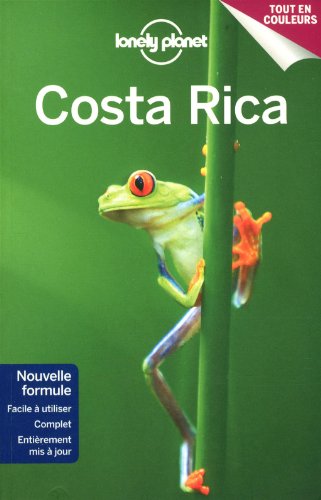 Costa Rica 5ed (9782816131178) by Nate Cavalieri; Adam Skolnick; Wendy Yanagihara