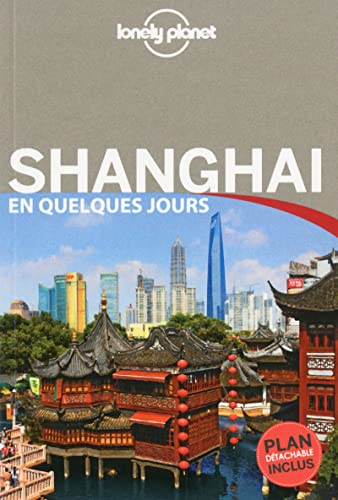 Shanghai En quelques jours 2ed (9782816133424) by Pitts, Christopher