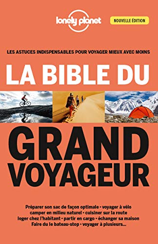 Beispielbild fr La bible du grand voyageur - 3ed zum Verkauf von Ammareal