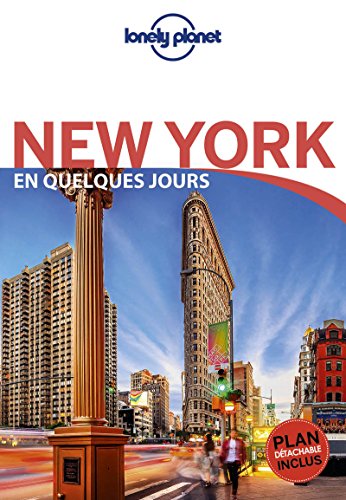 9782816154542: Lonely Planet New York en quelques jours - 6ed [ New York City in a few Days ] (French Edition)