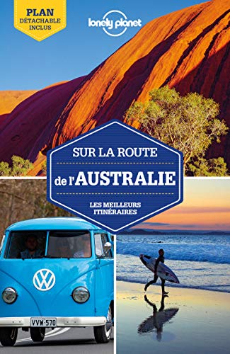 Stock image for Sur la route de l'Australie 1ed: Les meilleurs ititnraires for sale by Buchpark