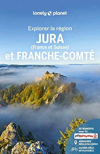 Beispielbild fr Jura et Franche-Comt - Explorer la rgion - 1 zum Verkauf von Buchpark