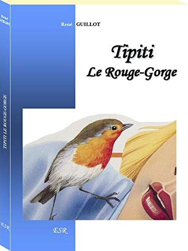 Stock image for tipiti le rouge-gorge for sale by Chapitre.com : livres et presse ancienne